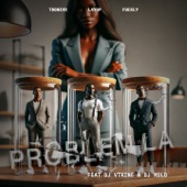 Problèm la (feat. Dj Vtrine & Dj Kolo) artwork