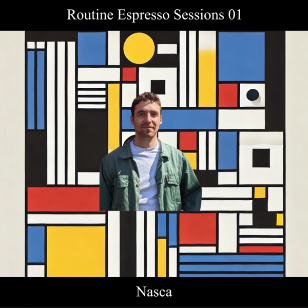 Routine Espresso Sessions 01 (DJ Mix)