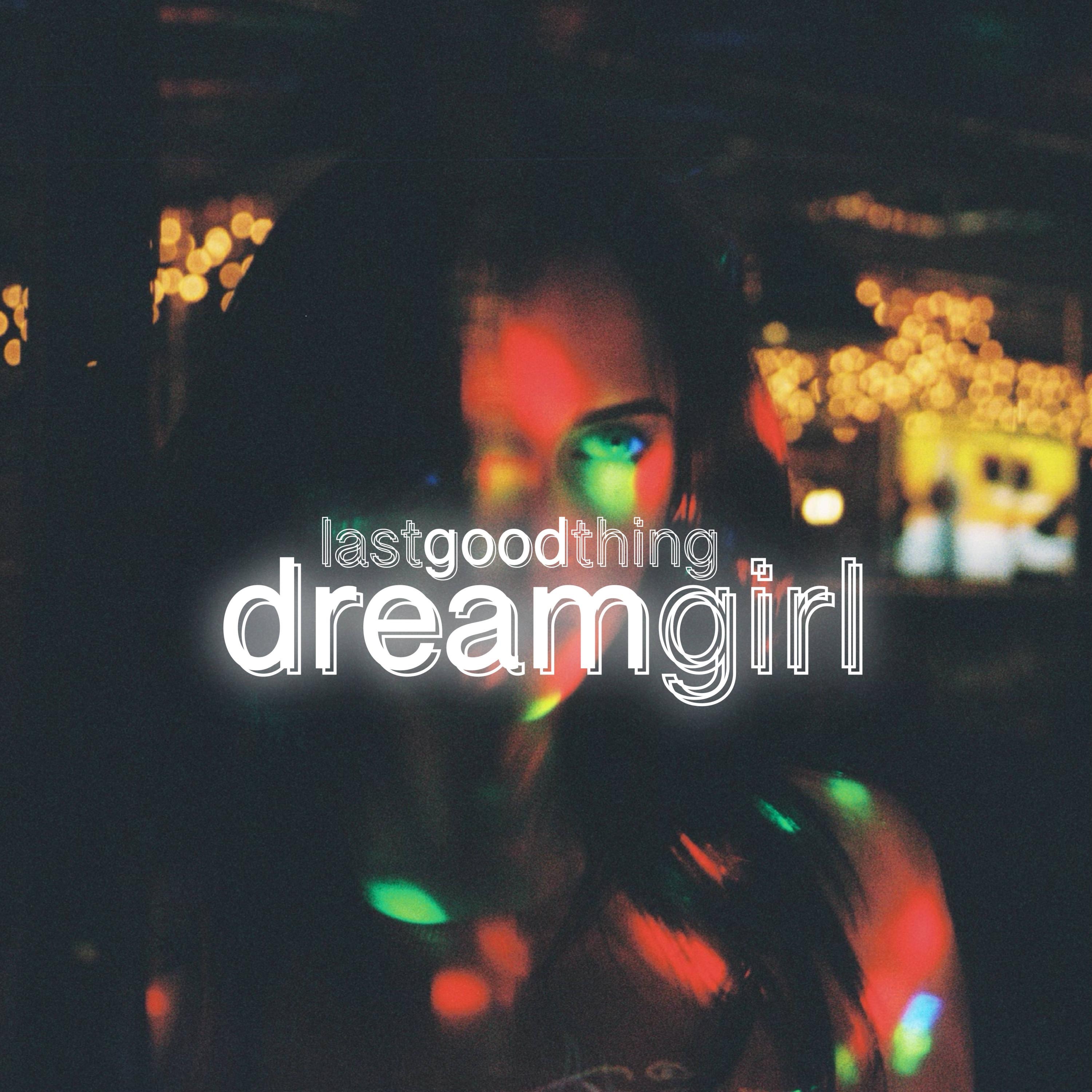 Dream Girl - Single