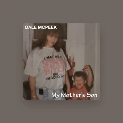 Listen to Dale McPeek, watch music videos, read bio, see tour dates & more!