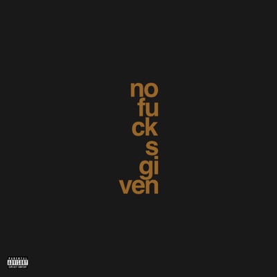 No Fucks Given (feat. PSYCHO) - Single