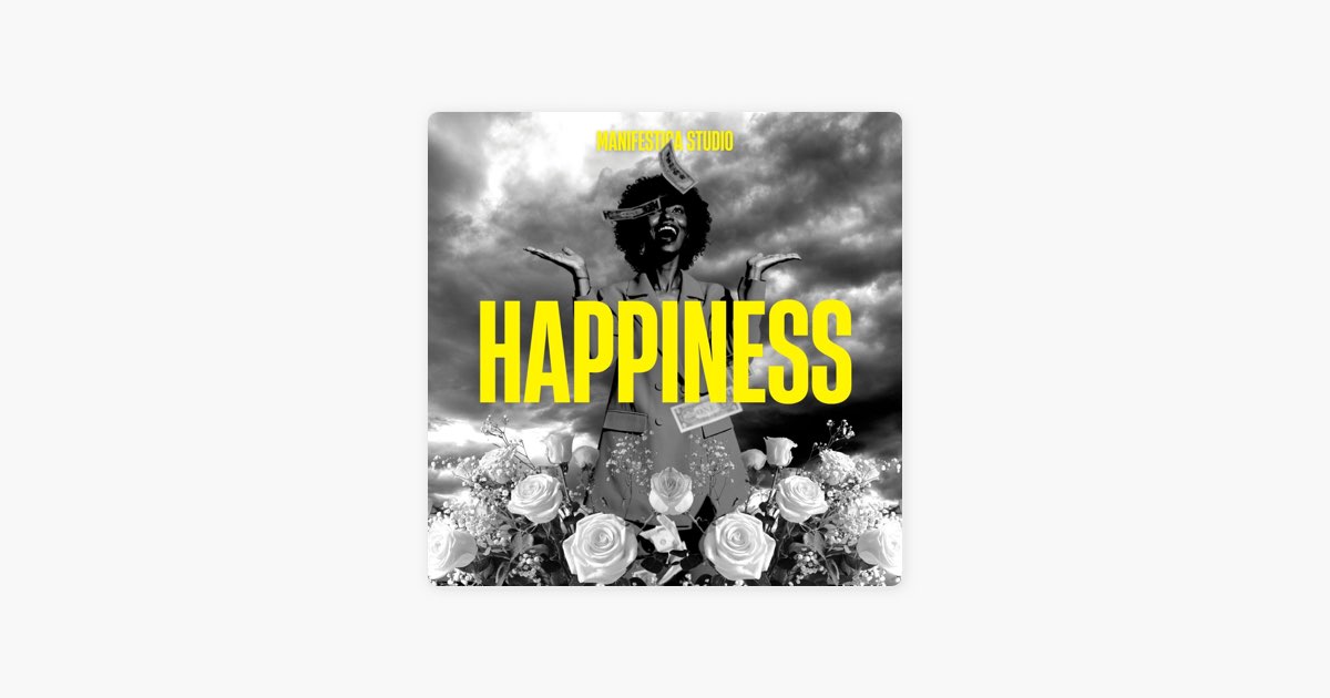 Happiness - Single - Album by manifestica_studio - Apple Music