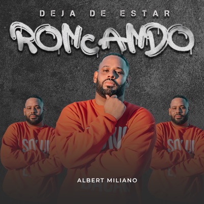 Deja de Estar Roncando - Single