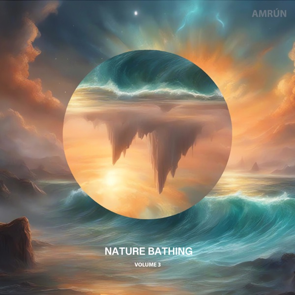 Nature Bathing, Vol. 3 - EP