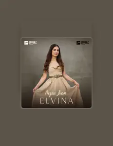 Ascolta Elvina, guarda video musicali, leggi la biografia, vedi le date del tour & altro!