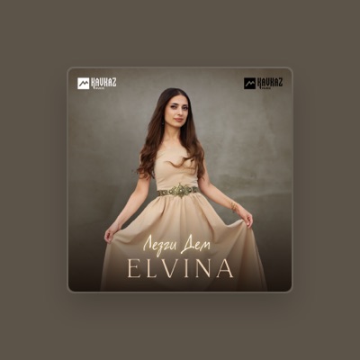 Listen to Elvina, watch music videos, read bio, see tour dates & more!