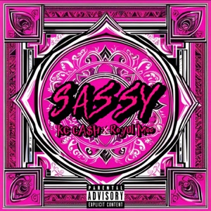 Sassy (feat. Royal Moe) - Single