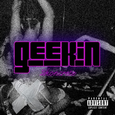 Geekin - Single