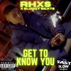 Get To Know You (feat. Sluggy Beats)