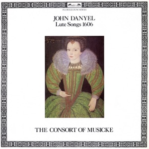 Danyel: Lute Songs (1606)