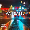 Vai Isabel (feat. MC LV & Game Records) - Single