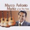 De Lo Que Te Has Perdido - Marco Antonio Muñiz & Los Tres Ases lyrics