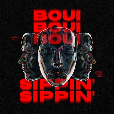 SIPPIN' - Single