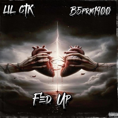 Fed Up 2 (feat. B5frm1900blk) - Single