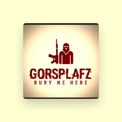 Listen to Gorsplafz, watch music videos, read bio, see tour dates & more!