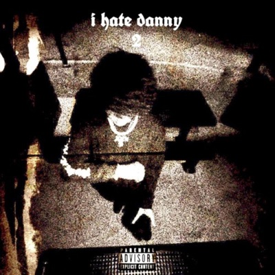 I Hate Danny 2 (Deluxe)