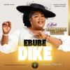 Amb. Sis. Chinyere Udoma - EBUBE DIKE