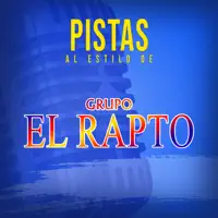 Yo Te Seguiré — Grupo El Rapto