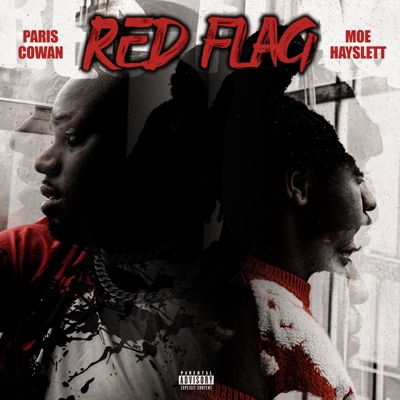 Red Flag (feat. Moe Hayslett) - Single