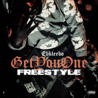 GET YOU ONE FREESTYLE - Single - EBK Leebo