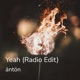 Yeah Radio Edit Single