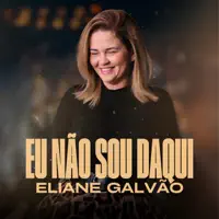 EU NÃO SOU DAQUI