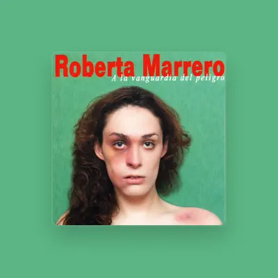 Listen to Roberta Marrero, watch music videos, read bio, see tour dates & more!