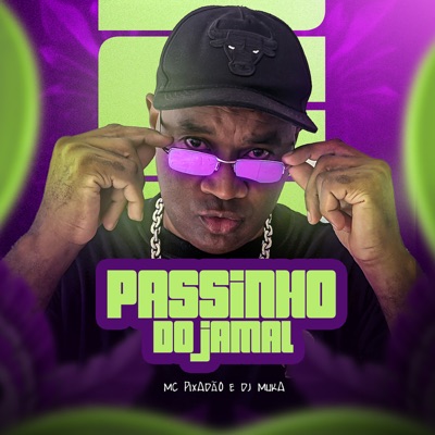 PASSINHO DO JAMAL (feat. DJ MUKA) - Single