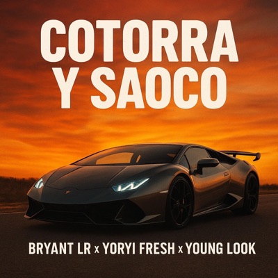 COTORRA Y SAOCO (feat. Yoryi Fresh & Young look) - Single