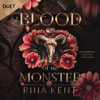 Blood of My Monster (Unabridged) - Rina Kent
