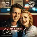 My Sweet Classroom Crush