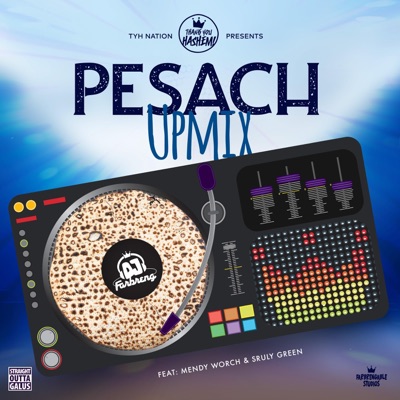Pesach (feat. Mendy Worch & Sruly Green) [Upmix] - Single