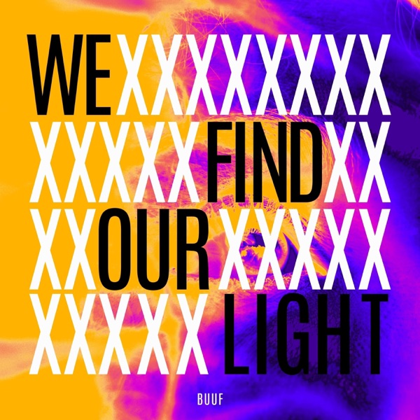 We Find Our LIght - EP