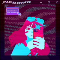 ZIPBOMB - Single - CILC