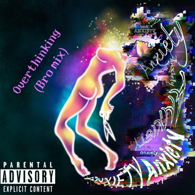 Overthinking (Bro mix) - Single