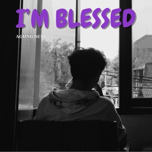 I'm Blessed
