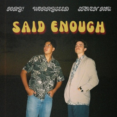 said enough (feat. JOBY! & Steven Kou) - Single