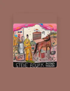 聆聽 Steve Bourk、觀看音樂影片、閱讀小傳、查看巡演日期等！