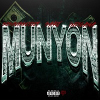 MUNYON (feat. Sahj, SoSavageJoey & Indicana) - Single - DrewKilledIt