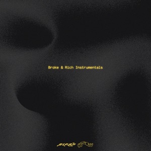 Broke & Rich (Instrumentals) - EP