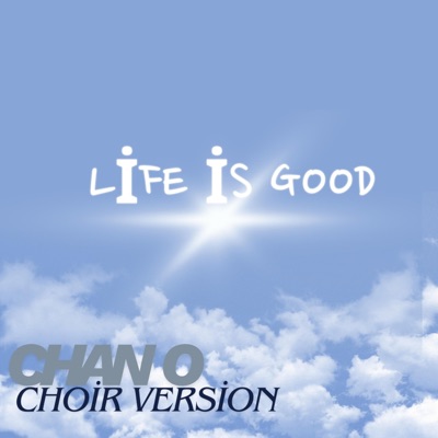 Life Is Good - Single