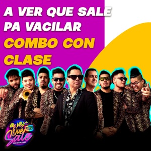 Pa' Vacilar: Combo Con Clase - EP