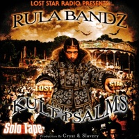 KULT PSALMS - EP - RulaBandz & Lost Star Radio