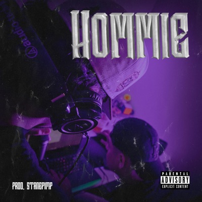 Hommie (feat. Stanepimp) - Single