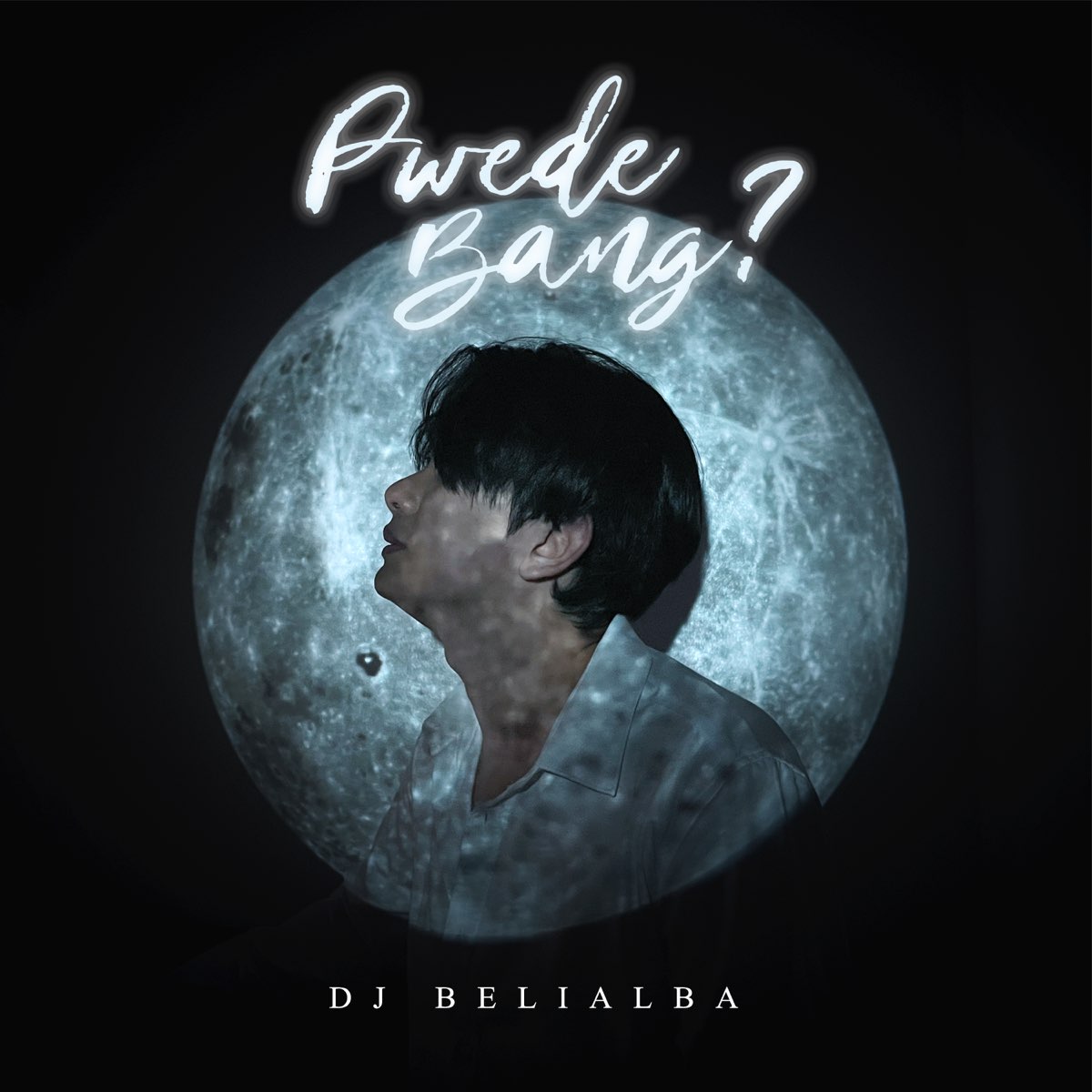 ‎Pwede Bang? - Single - DJ Belialbaのアルバム - Apple Music