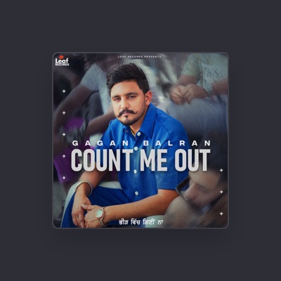 Listen to Gagan Balran, watch music videos, read bio, see tour dates & more!