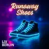 Runaway Shoes