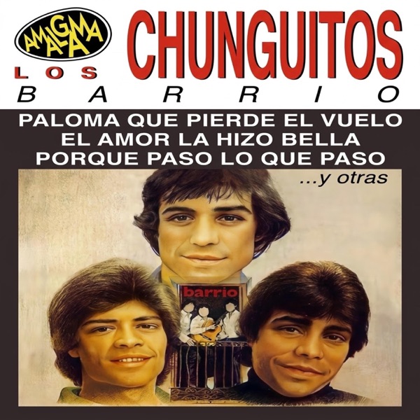 Barrio - Paloma Que Pierde El Vuelo, El Amor La Hizo Bella, Porque Pasó Lo Que Pasó ... Y Otras (Remastered 2026)
