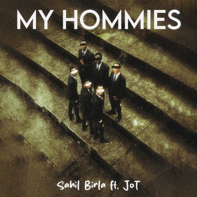 My Hommies (feat. JoT) - Single