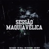 Sessão Maquiavélica - Single